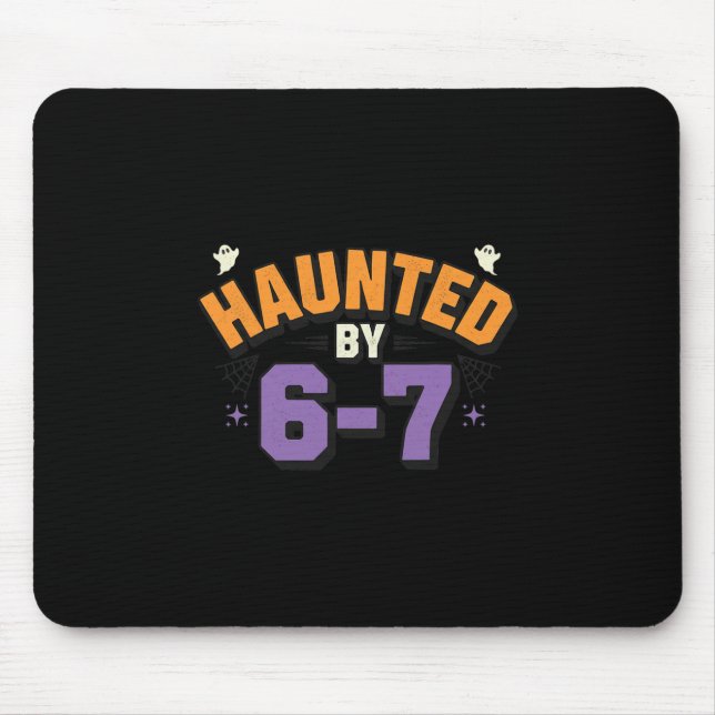 Halloween Haunted 67 Six Seven Meme 1 (15)  Mouse Mat (Front)