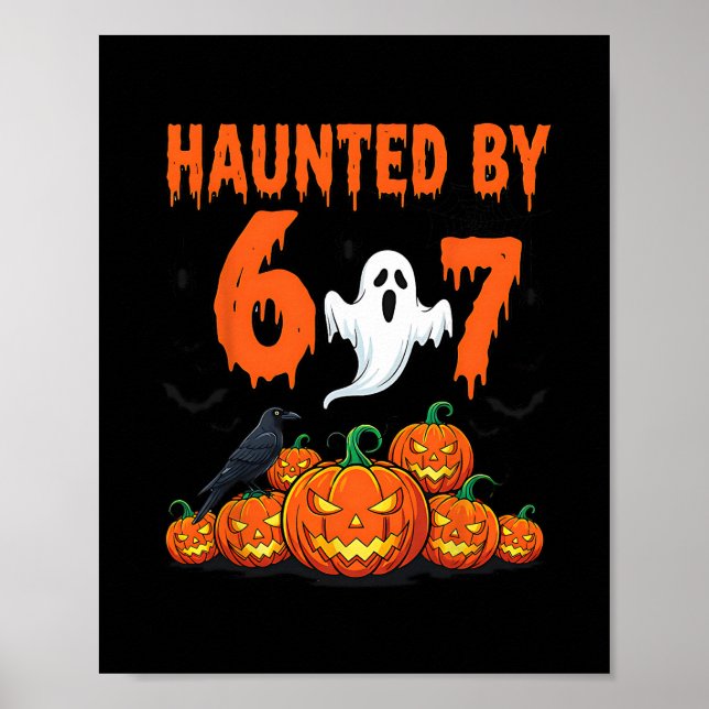 Halloween Haunted 67 Six Seven Meme 1 (19)  Poster (Front)