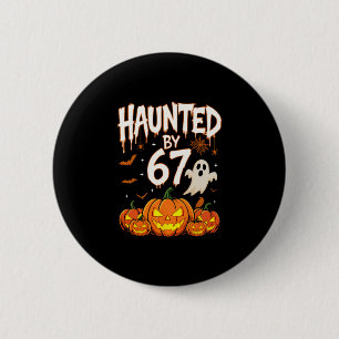 Halloween Haunted 67 Six Seven Meme 1 (7)  6 Cm Round Badge