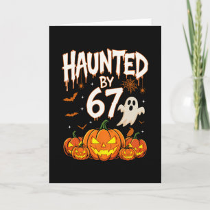 Halloween Haunted 67 Six Seven Meme 1 (7) Card