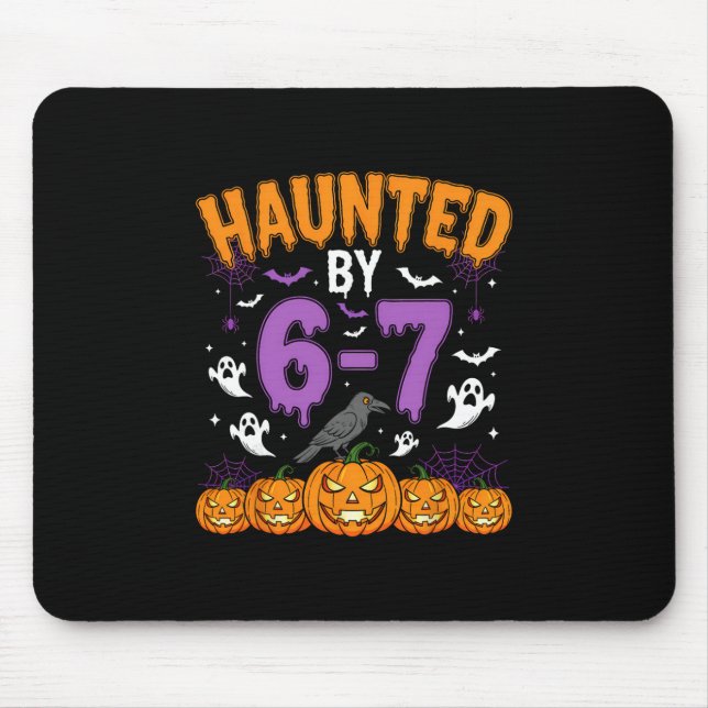 Halloween Haunted 67 Six Seven Meme 1 (8)  Mouse Mat (Front)