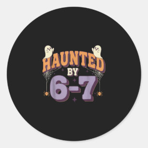 Halloween Haunted 67 Six Seven Meme 1 (9) Classic Round Sticker