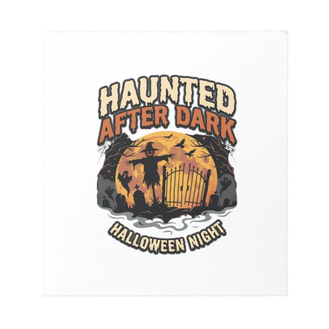 Halloween Haunted After Dark Notepad (Front)