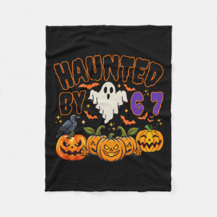 Halloween Haunted By 6 7 Six Seven Gen Alpha Z 67 Fleece Blanket