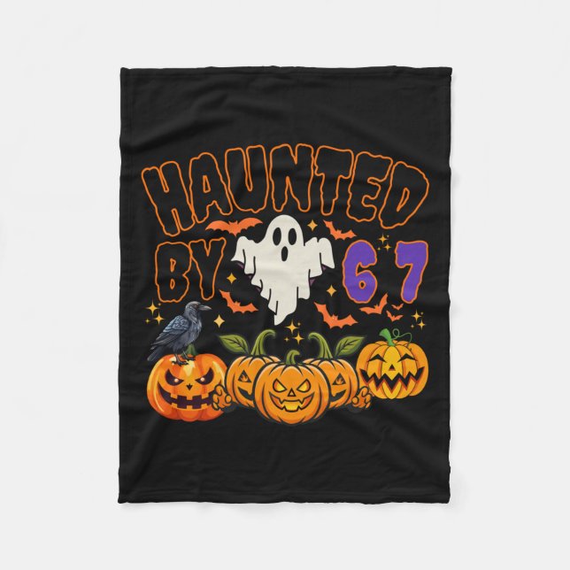 Halloween Haunted By 6 7 Six Seven Gen Alpha Z 67  Fleece Blanket (Front)