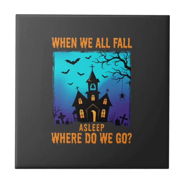 Halloween Haunted Church Where Do We Go Tile (Front)