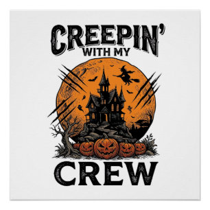 Halloween Haunted House Creepin With My Crew Shirt Poster
