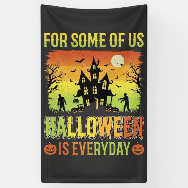 Halloween Haunted House For Some of Us Banner (Vertical)