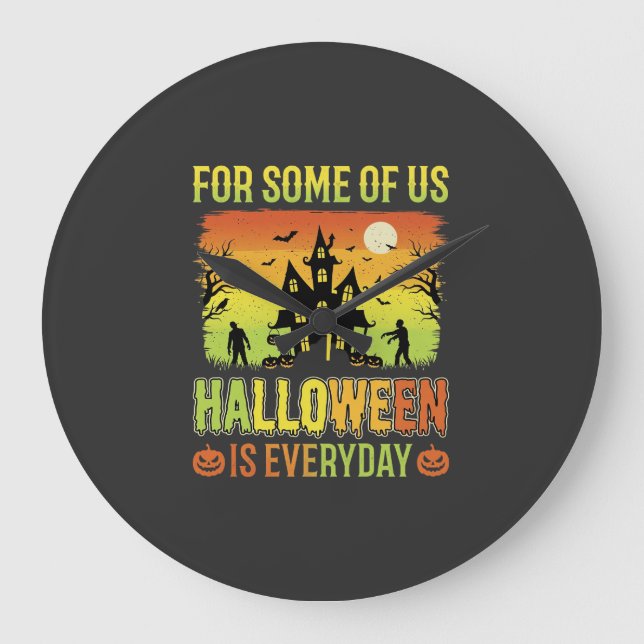 Halloween Haunted House For Some of Us Large Clock (Front)