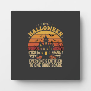 Halloween Haunted House One Good Scare Design_1 Plaque