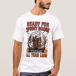 Halloween Haunted House Ready for Spooky Season Te T-Shirt