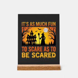 Halloween Haunted House Witch Scare Quote Acrylic Sign