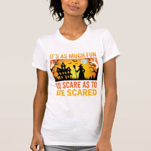 Halloween Haunted House Witch Scare Quote T-Shirt