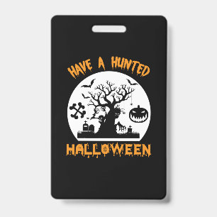 Halloween Have A Funny Halloween Birthday ID Badge