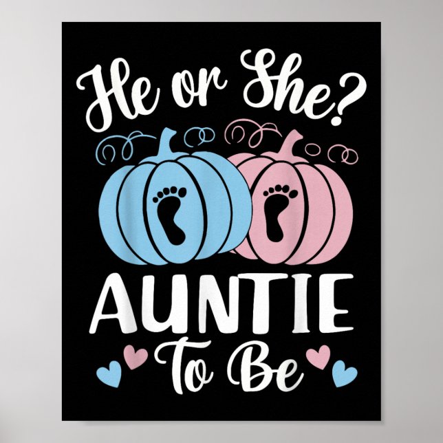 Halloween He Or She Auntie To Be Pumpkin Gender Re Poster (Front)