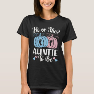Halloween He Or She Auntie To Be Pumpkin Gender Re T-Shirt