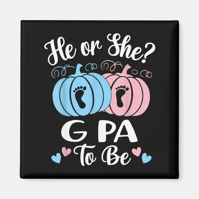Halloween He Or She G Pa To Be Pumpkin Gender Reve Magnet (Front)