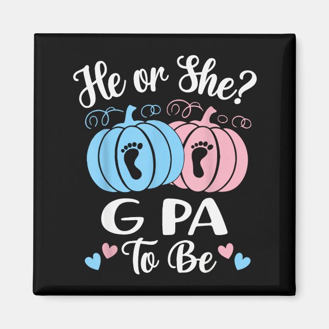 Halloween He Or She G Pa To Be Pumpkin Gender Reve Magnet (Front)