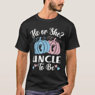 Halloween He Or She Uncle To Be Pumpkin Gender Rev T-Shirt