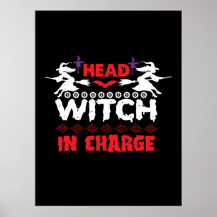 Halloween Head Witch In Charge Birthday Poster