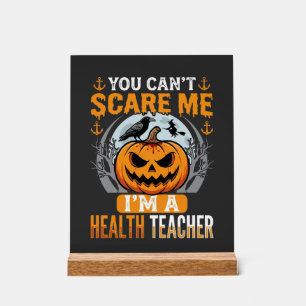 Halloween Health Teacher Scary Pumpkin Crow Acrylic Sign