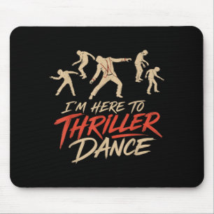 Halloween Here To Thriller Dance Cool Costume Men Mouse Mat