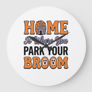 Halloween Home Park Your Broom Vintage Typography Large Clock