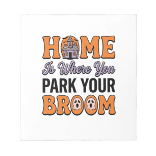 Halloween Home Park Your Broom Vintage Typography Notepad
