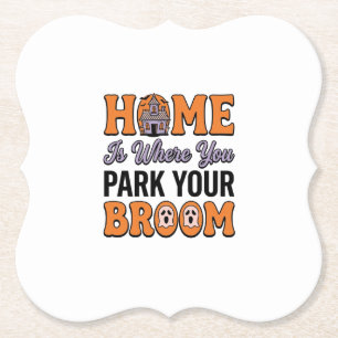 Halloween Home Park Your Broom Vintage Typography Paper Coaster