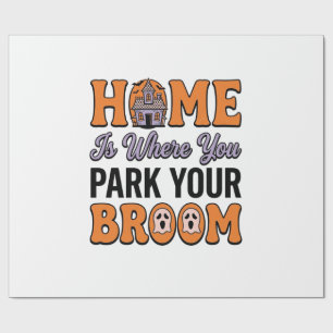 Halloween Home Park Your Broom Vintage Typography Wrapping Paper