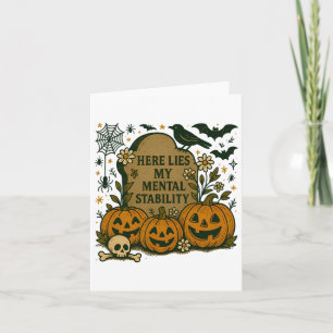 Halloween Horror Spooky Season Here Lies My Mental Card