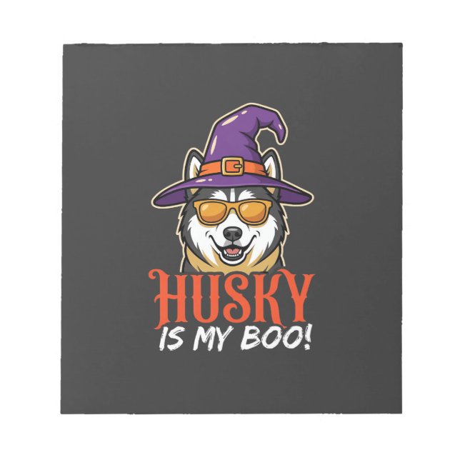 Halloween Husky Is My Boo Witch Hat Notepad (Front)