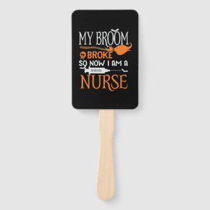 Halloween I Am A Nurse Birthday Hand Fan