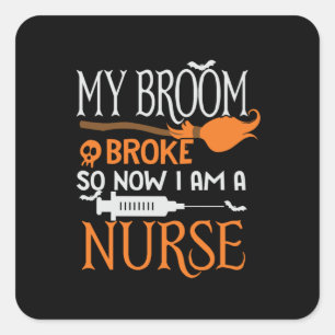 Halloween I Am A Nurse Birthday Square Sticker