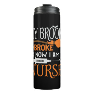 Halloween I Am A Nurse Birthday Thermal Tumbler