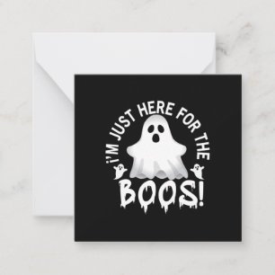 Halloween I Am Just Here For The Boos Birthday Card