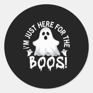 Halloween I Am Just Here For The Boos Birthday Classic Round Sticker
