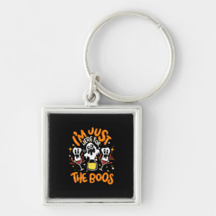 Halloween I Am Just Here For The Boos Key Ring