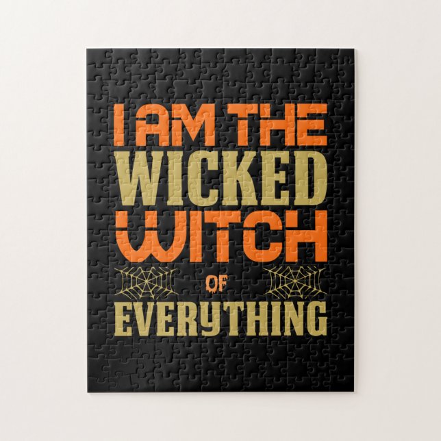 Halloween I Am The Wicked Witch Of Everything Jigsaw Puzzle (Vertical)