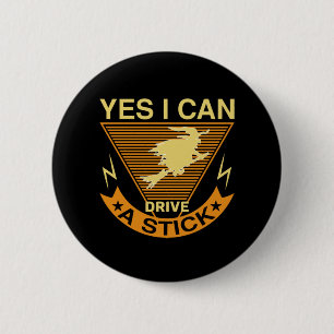 Halloween I Can Drive A Stick Birthday 6 Cm Round Badge