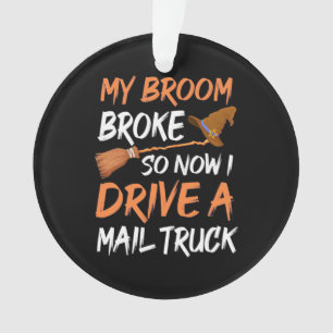 Halloween I Drive A Mail Truck Ornament