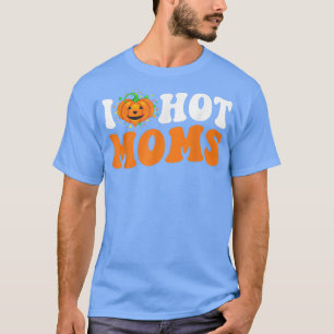 Halloween I Love Hot Moms Funny Pumpkin Heart Love T-Shirt
