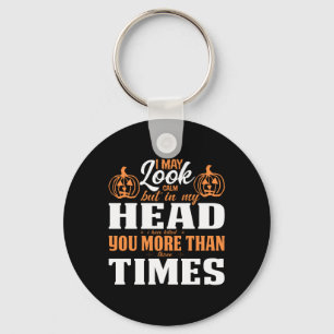 Halloween I May Look Calm Birthday Key Ring