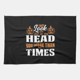 Halloween I May Look Calm Birthday Tea Towel