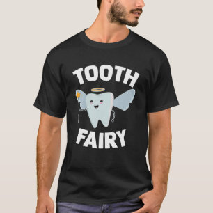 Halloween I Tooth Fairy Dental Wand Wing Dentist T-Shirt