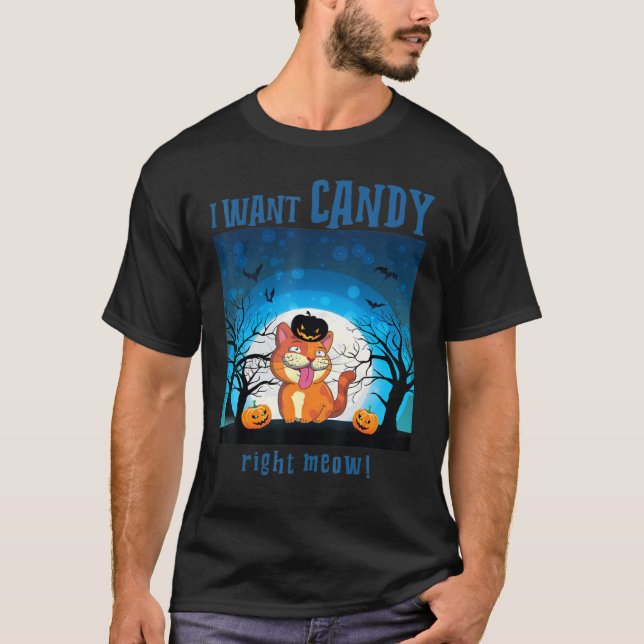 Halloween  I Want Candy Right Meow Cute Cat T-Shirt (Front)
