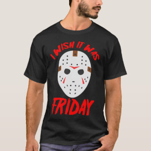 Halloween I Wish It Was Friday - Scary Hockey Mask T-Shirt