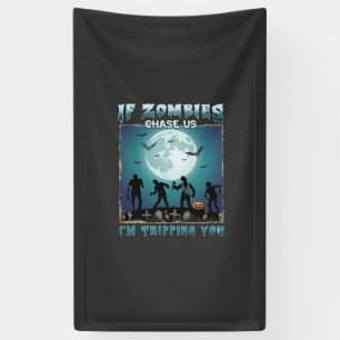 Halloween If Zombies Chase Us_1 Banner