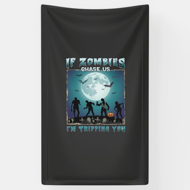 Halloween If Zombies Chase Us_1 Banner (Vertical)
