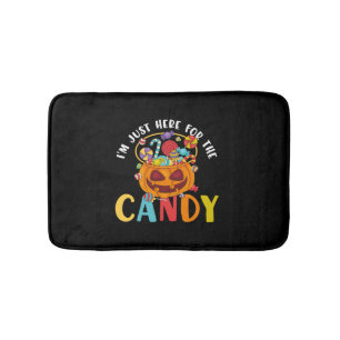 Halloween I'm Just Here for the Candy Bath Mat